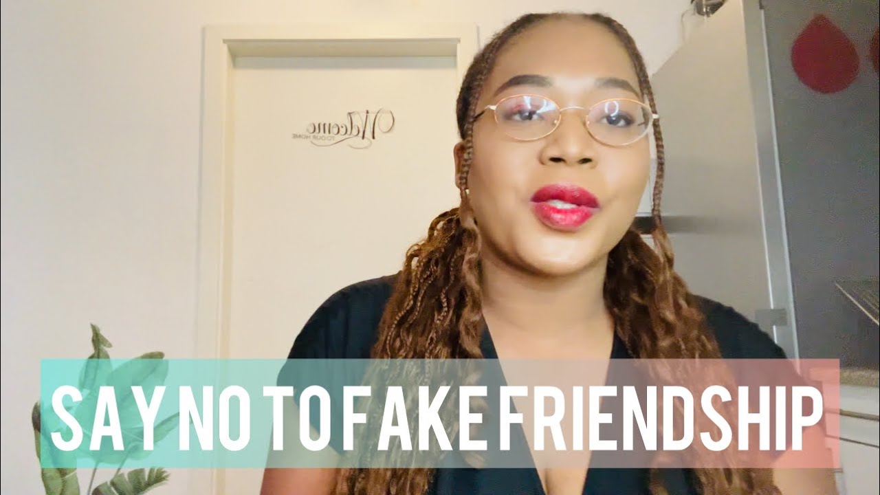 7 signs of fake friendship #adaobisandra #relationship #fakefriends #interesting #nigeriansinaustria