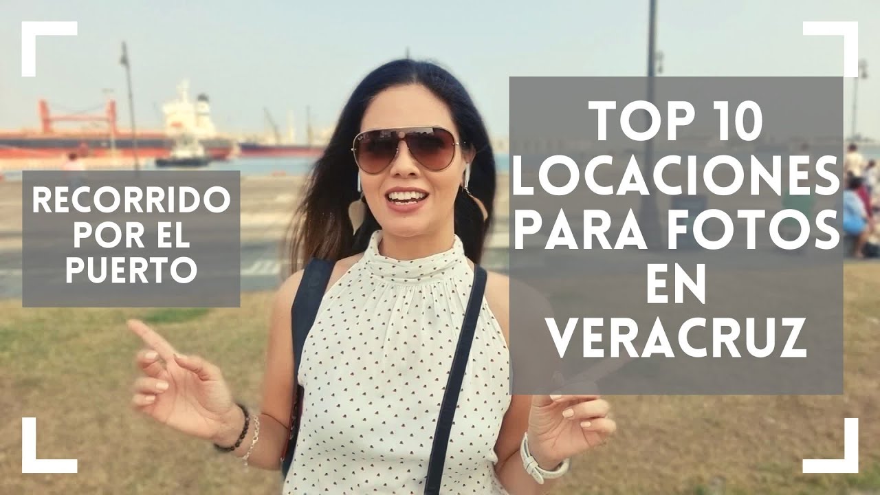 Top 10 lugares para foto en VERACRUZ y Tour por el puerto ¡