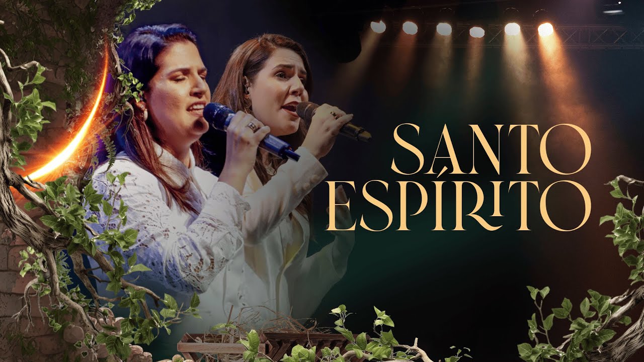 Santo Espírito | Música Verbo Sede