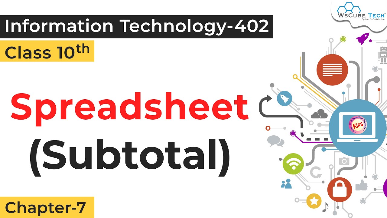 Electronic Spreadsheet Subtotal Class 10  | Information Technology 402