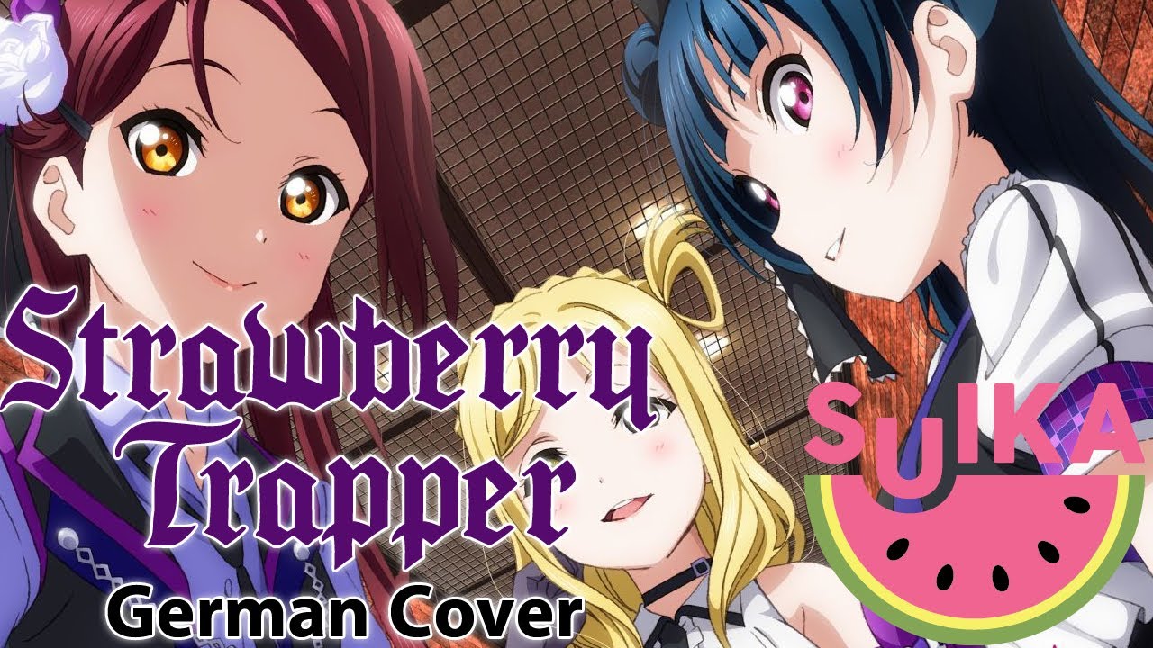 Guilty Kiss - Strawberry Trapper [German Cover]