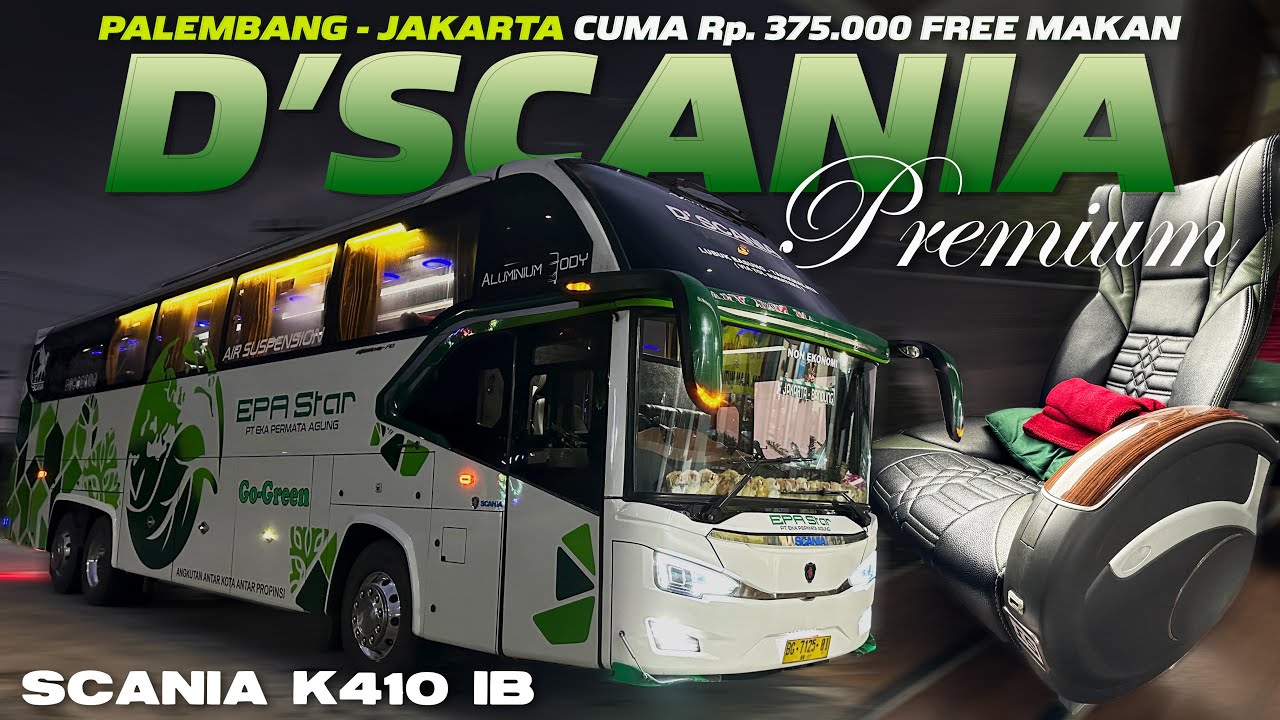 PUASSS.. BUS INI AGAK BEDA NIH DENGAN YANG LAIN‼️Trip Palembang - Jakarta with Epa Star Scania K410