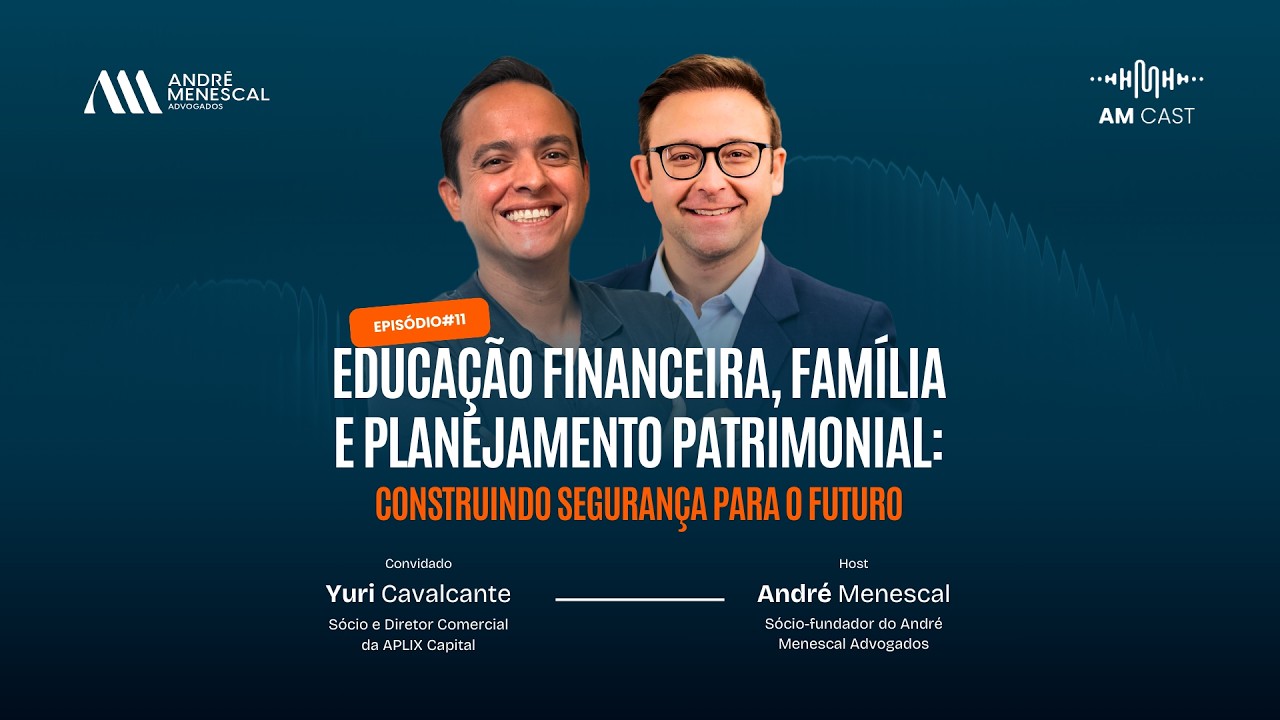 Educação Financeira, Família e Planejamento Patrimonial: Construindo Segurança para o Futuro