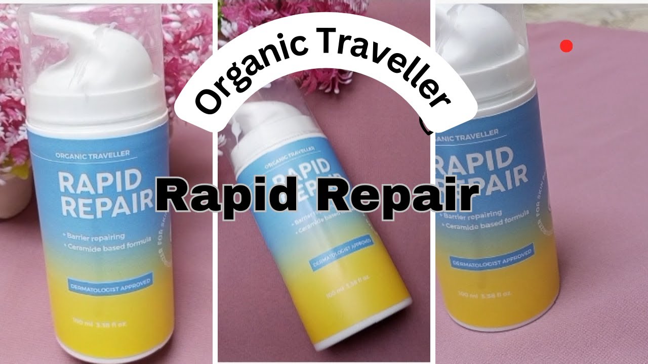 Rapid Repair By Organic Traveller Review || Review
