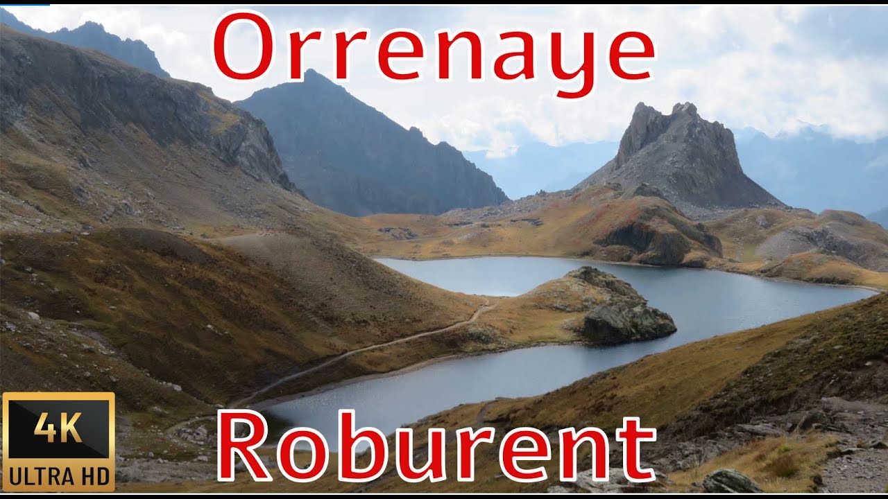 [4K] Lac de Roburent & Lac de l'Orrenaye, Larche. Haute-Ubaye PACA #toutelafrance  #toporando