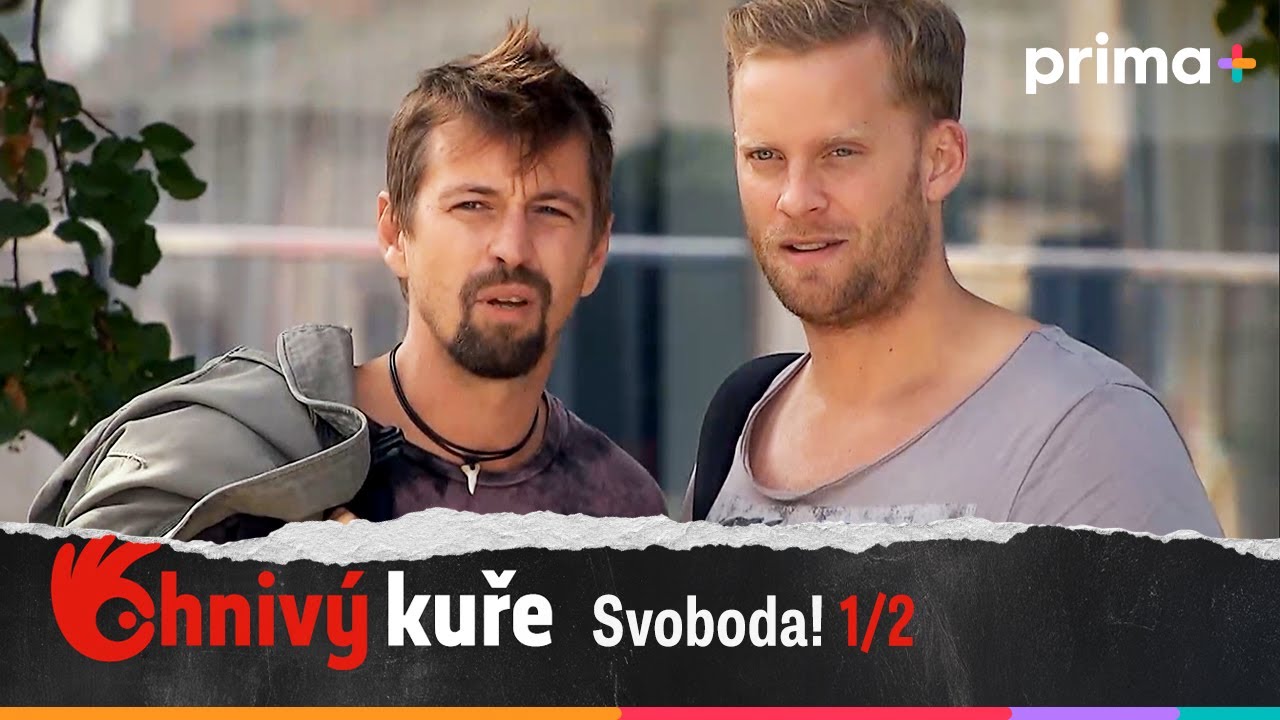 Ohnivý kuře (1): Svoboda! – část 1/2