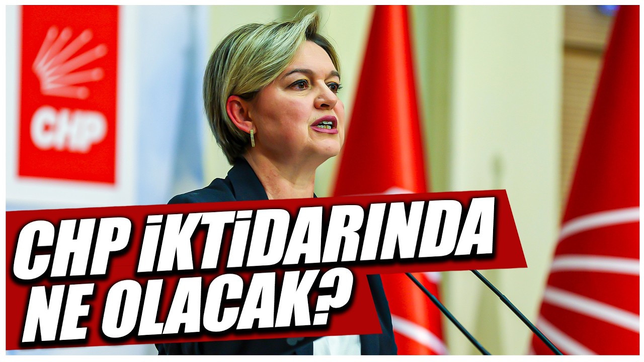 CHP Genel Sekreteri Selin Sayek Böke CHP iktidarında olacakları tek tek anlattı!