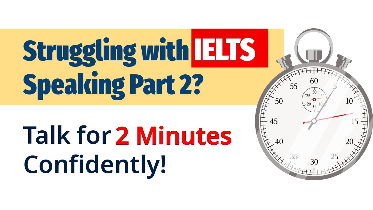 Как говорить две минуты на экзамене IELTS Speaking, часть 2