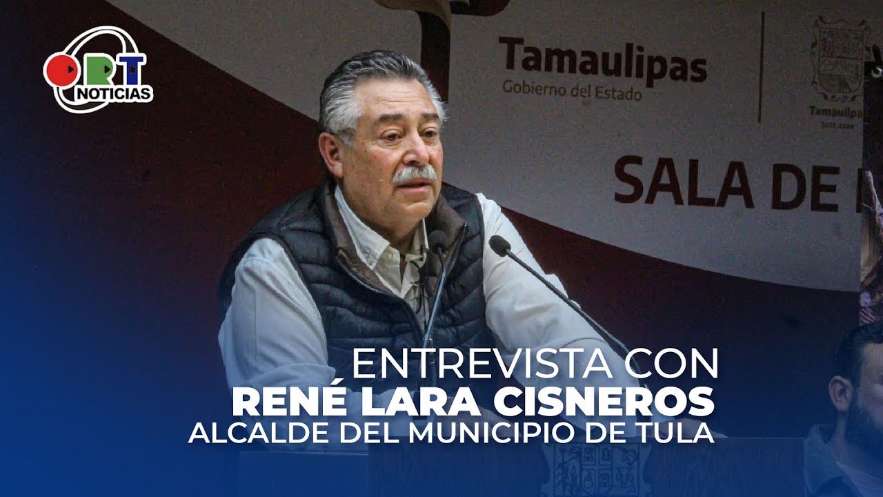 Entrevista con Rene Lara Cisneros, alcalde del municipio de Tula.