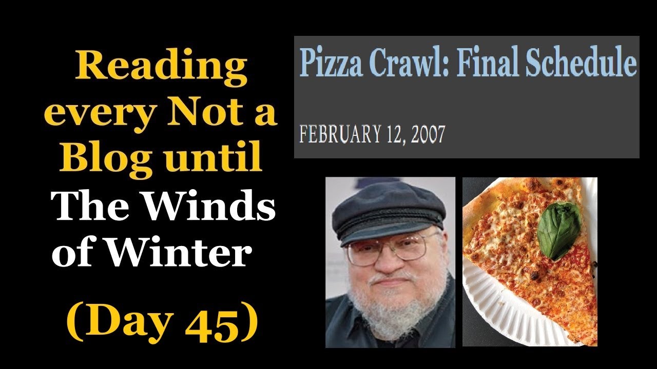 Day 45: Reading Every Not a Blog Until Winds of Winter Comes Out