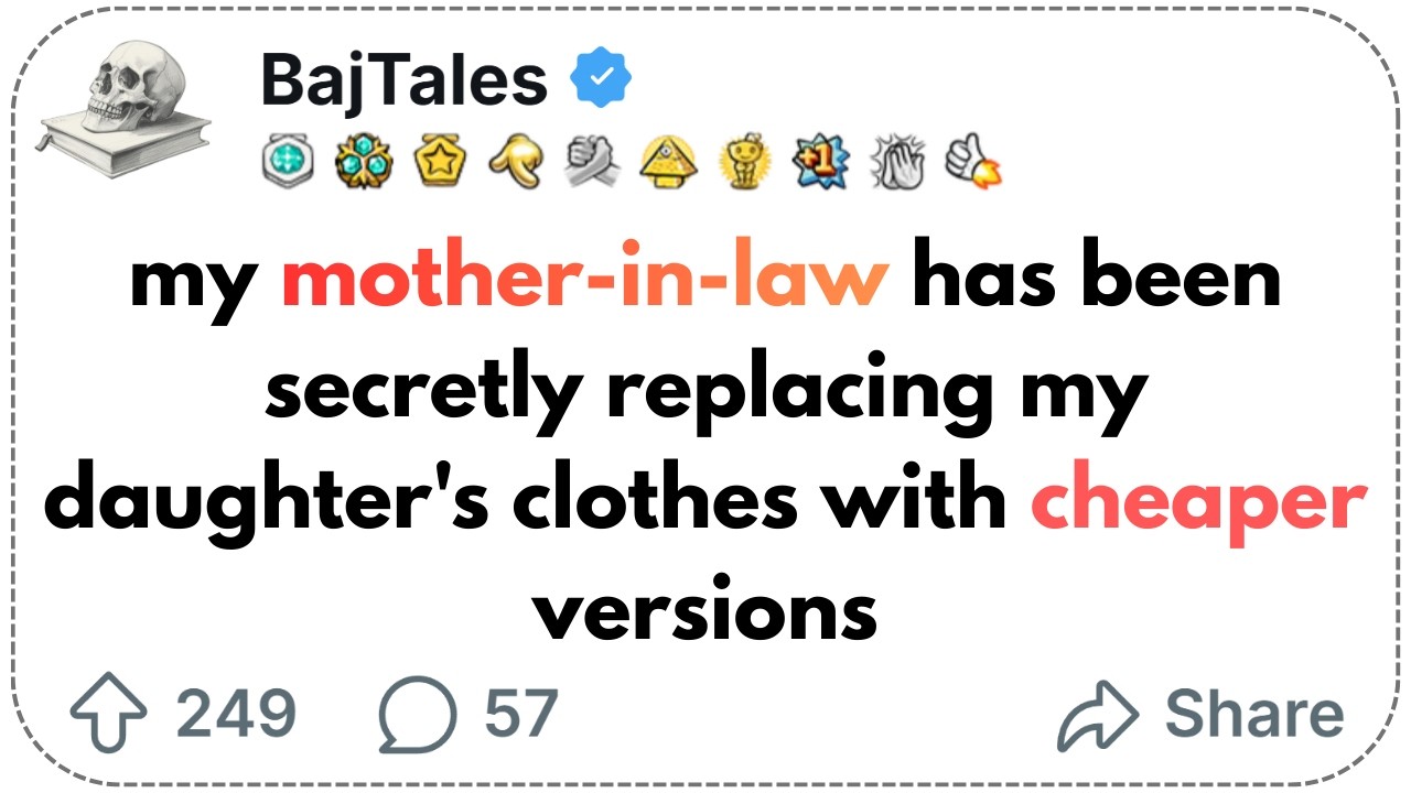 my MIL has been secretly replacing my daughter's clothes and keeping the originals