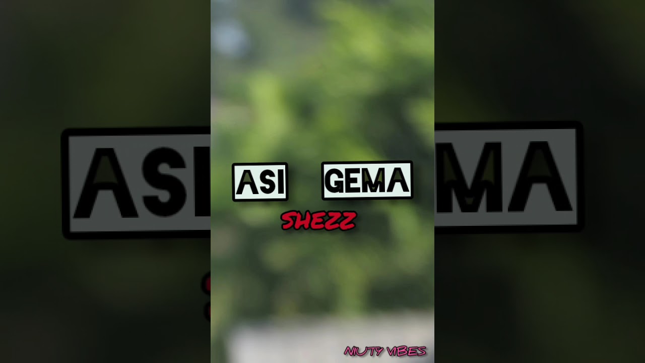 ASI GEMA- SHEZZ 2026 MUSIC 🎶