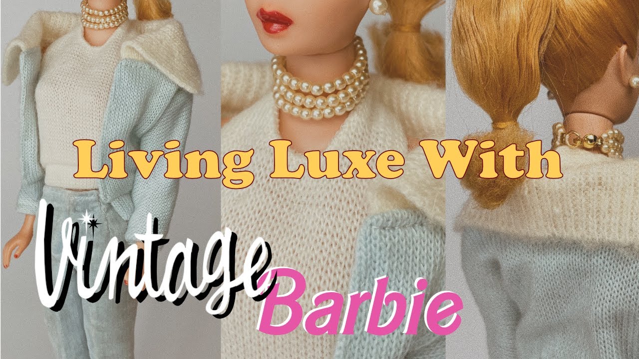 Live Luxe With Vintage Barbie | Barbie Fashions