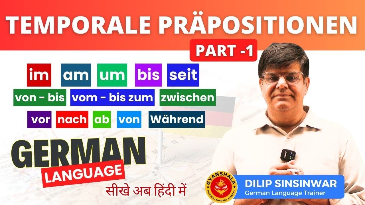 Temporal prepositions in German Part 1 | Learn German Language in Hindi Urdu with Dilip Sinsinwar