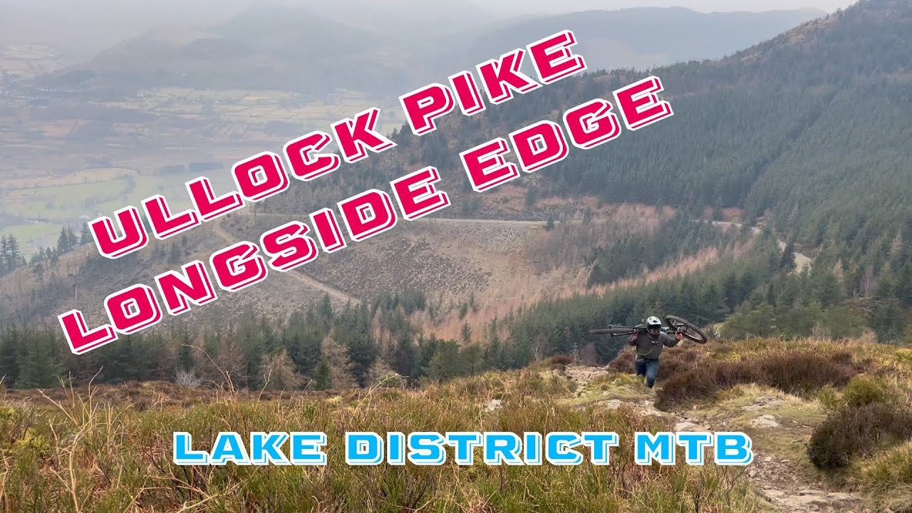 Ullock Pike Longside Edge | Lake District MTB