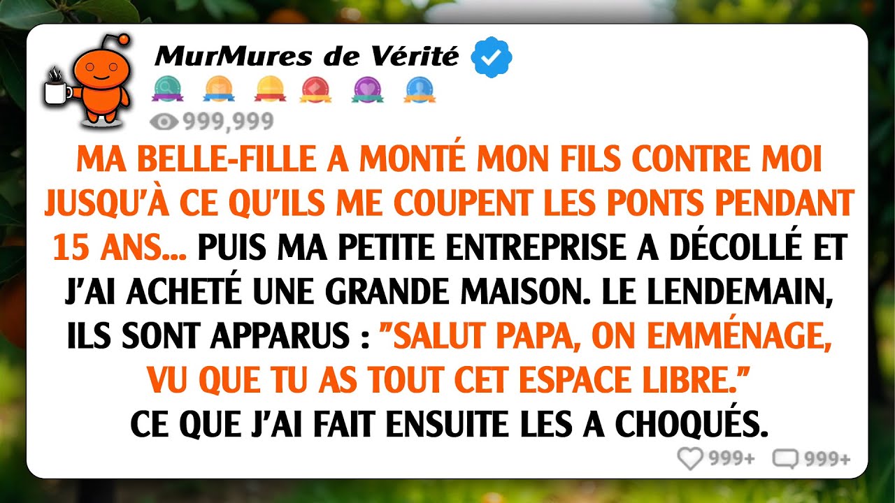 Quinze ans qu'ils m'avaient banni de la famille et voilà qu'ils se pointent chez moi! Alors j'...