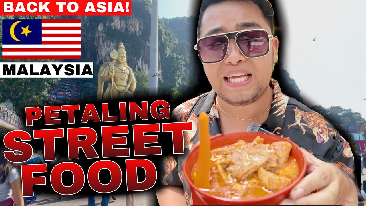 BACK TO MALAYSIA 🇲🇾 EATING STREET FOOD IN PETALING STREET MARKET!