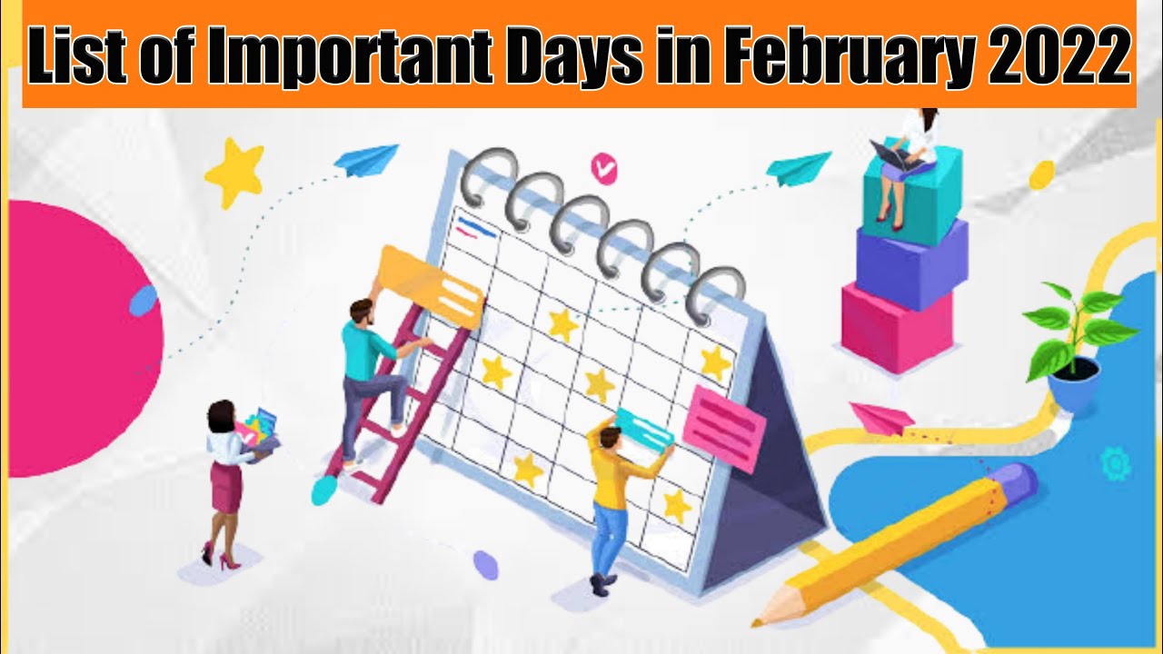 February 2022: Full List of important National and International Days |Special days in February 2022