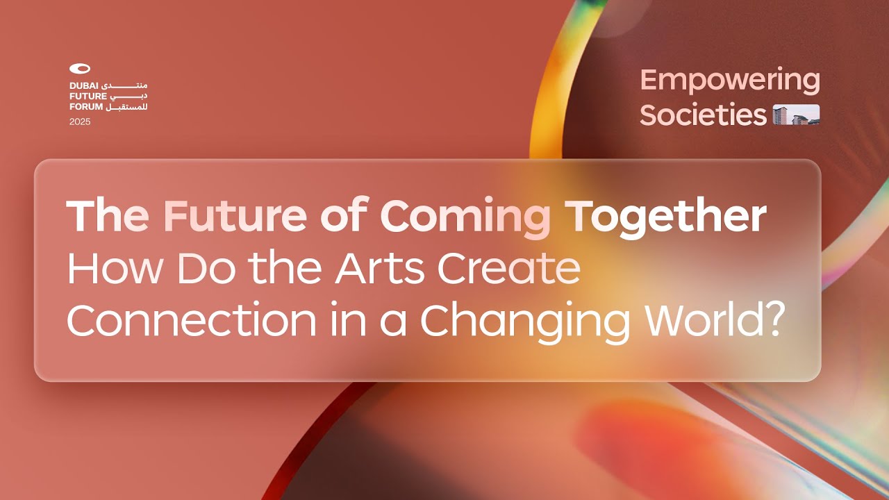 The Future of Coming Together: How Do the Arts Create Connection in a Changing World?