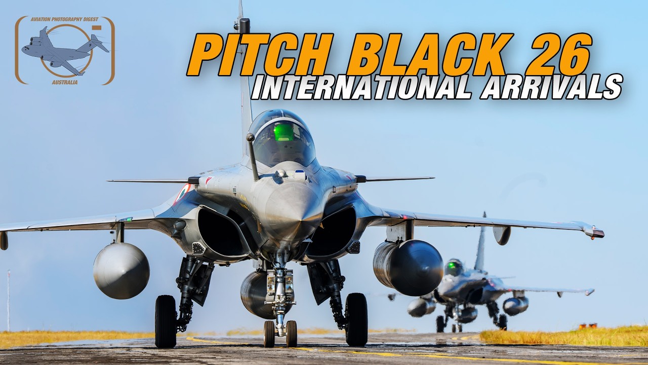 Exercise Pitch Black 2026 | International arrivals into Darwin, Part 2.