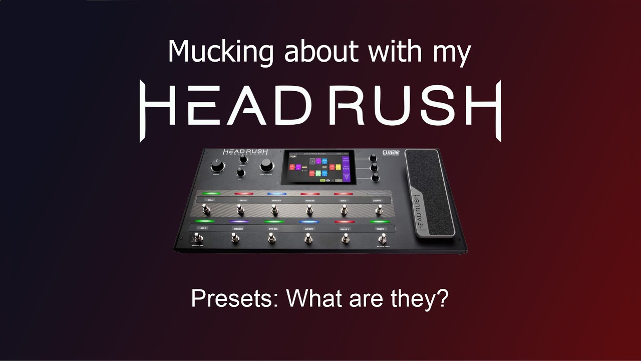 Presets - What are they?