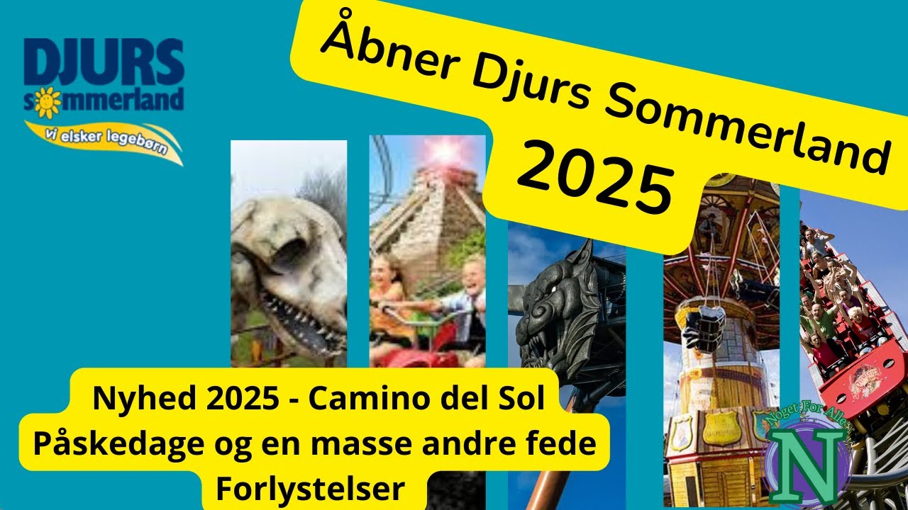 Djurs Sommerland 2025 - Camino del Sol - Tigeren - Elgrito - Piraten og en masse andre
