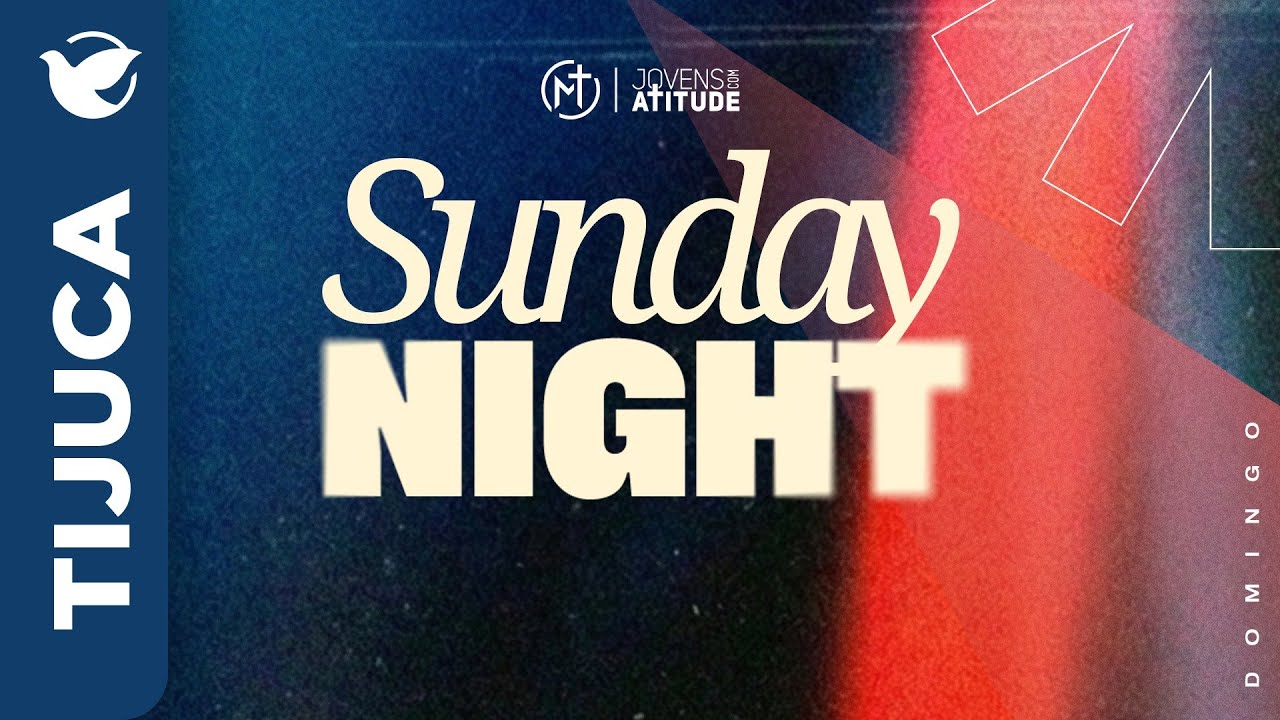 SUNDAY NIGHT | TIJUCA | 25.01.26