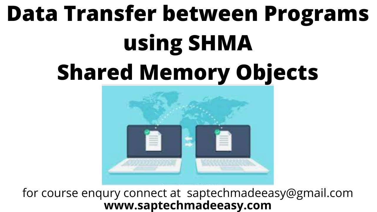 Part 2 of 2 | Data Transfer using Shared Memory Object | SHMA | SHMM | Recomended way by SAP