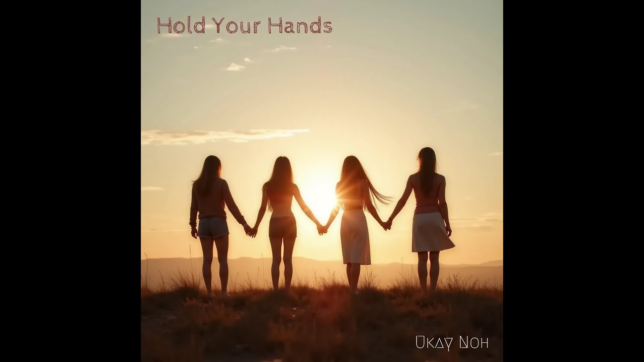 Hold Your Hands