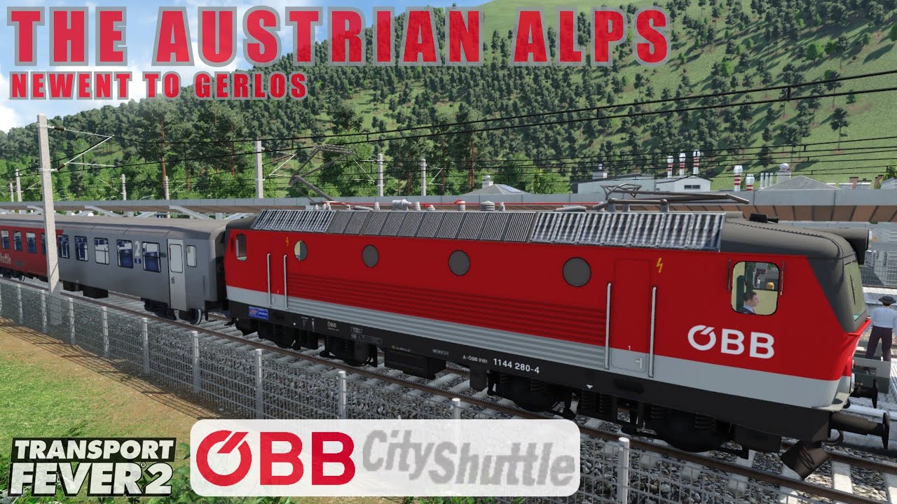 &Ouml;BB CITYSHUTTLE CAB RIDE / AUSTRIAN ALPS MAP / TRANSPORT FEVER 2