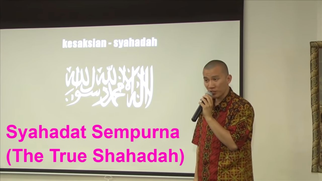 Syahadat Sempurna (The True Shahadah) - Ust Ir. Felix Siauw (Termasuk QA)
