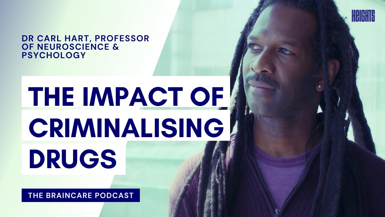 The Impact of Criminalising Drugs with Dr. Carl Hart