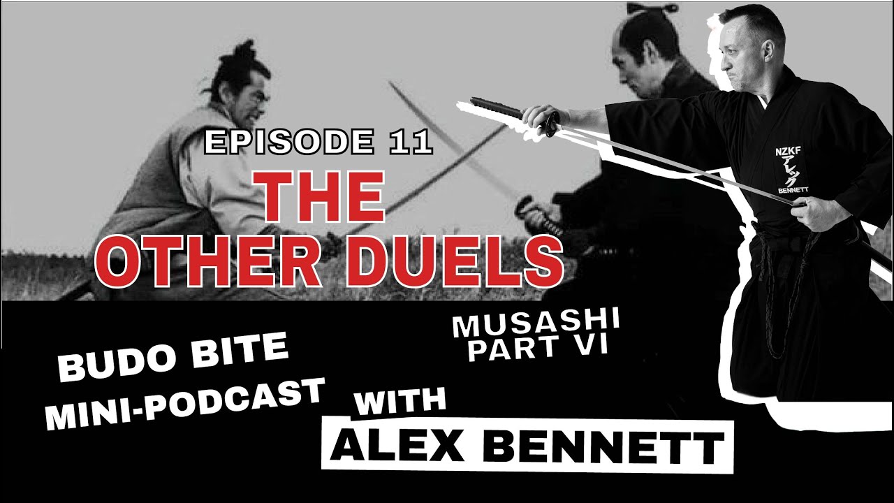Budo Bite | Episode 11: The Other Duels [Miyamoto Musashi part VI]
