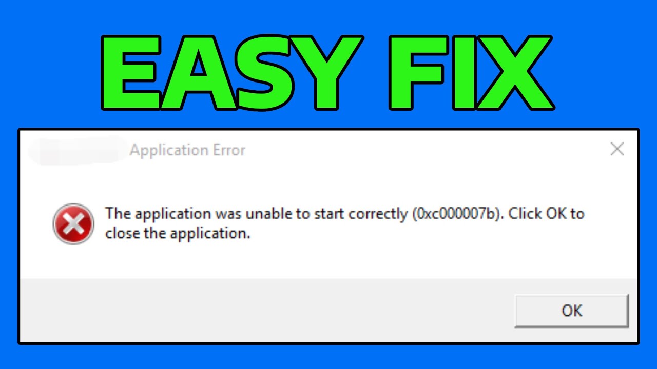 How To Fix 0xc00007b Error in Windows 11/10/8/7