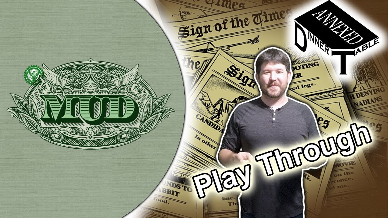 MUD Play Through