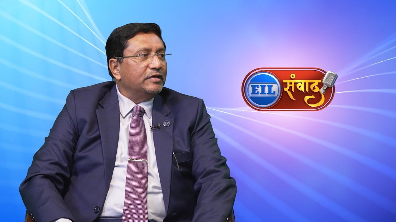 EIL Samvaad with Shri Mainak Nandi, Executive Director (Technical)