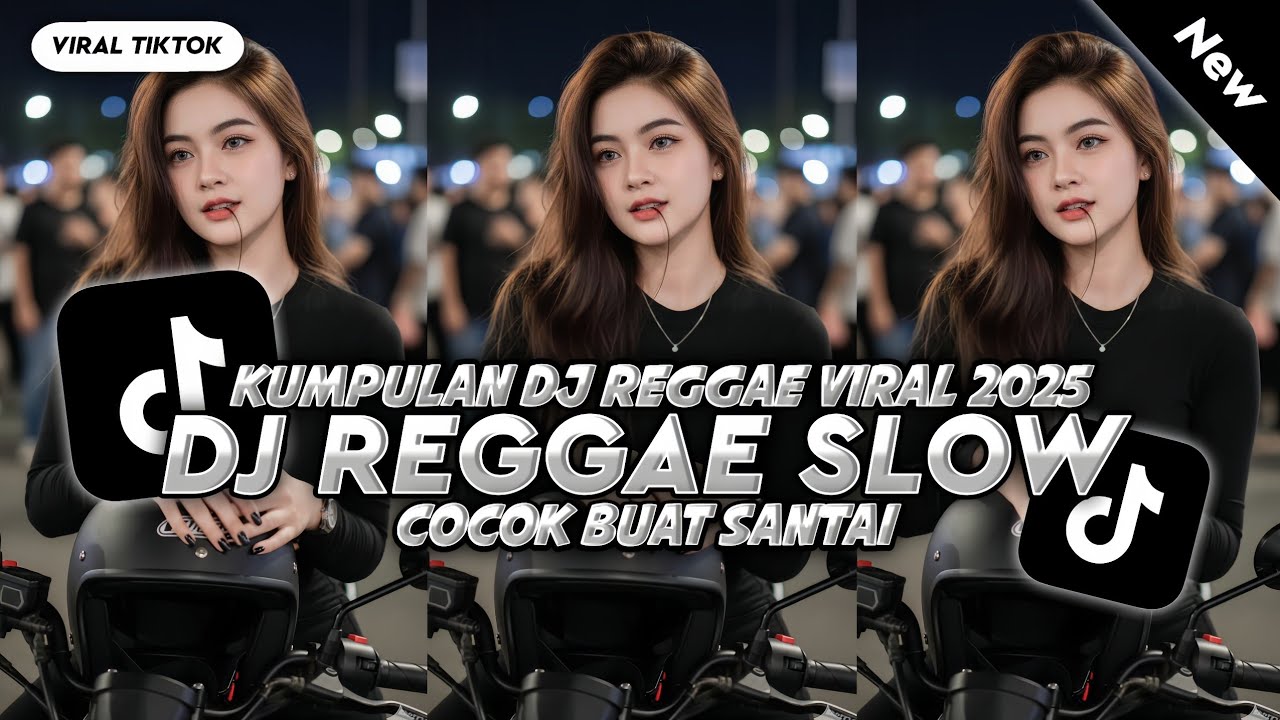 KUMPULAN DJ REGGAE SANTAI FULL BASS 🔥 DJ CAMPURAN REGGAE SLOW TERBARU VIRAL TIK TOK🎵