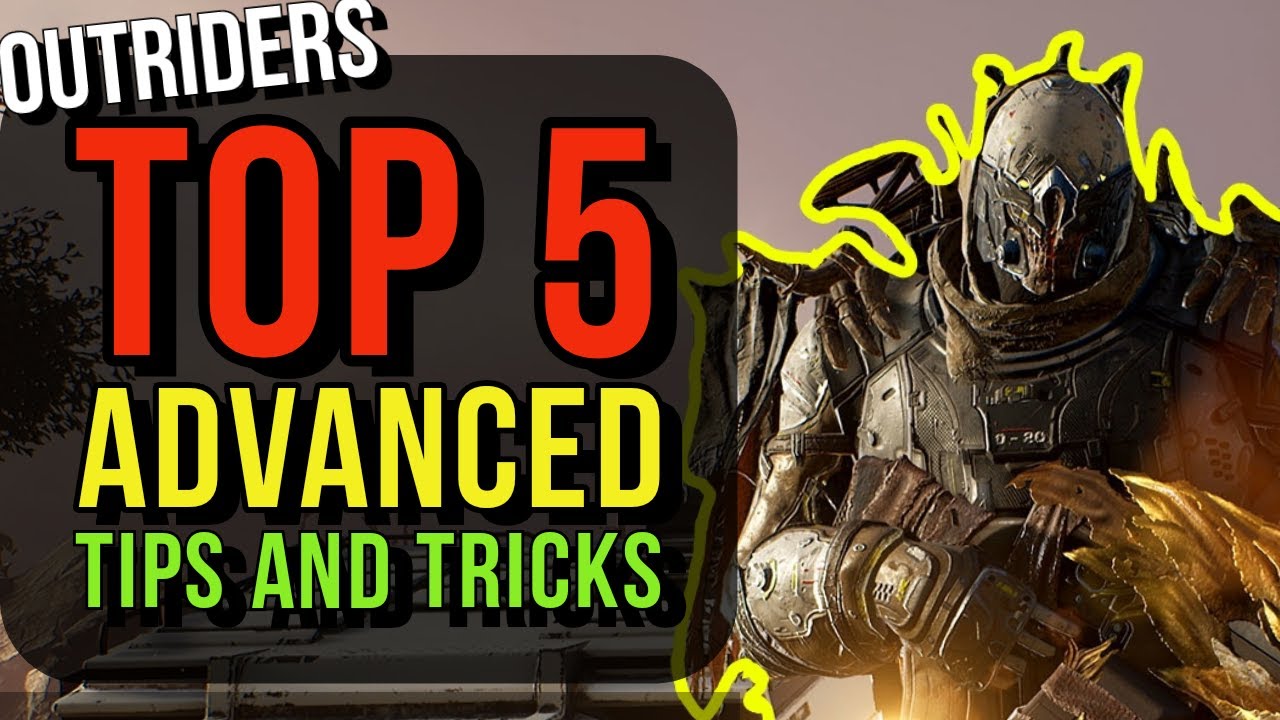OUTRIDERS - TOP 5 Advanced Tips & Tricks - Guide for Trickster Twisted Rounds Build - Clear Faster!