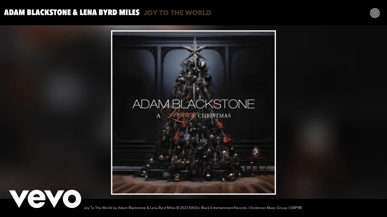Adam Blackstone, Lena Byrd Miles - Joy To The World (Official Audio)