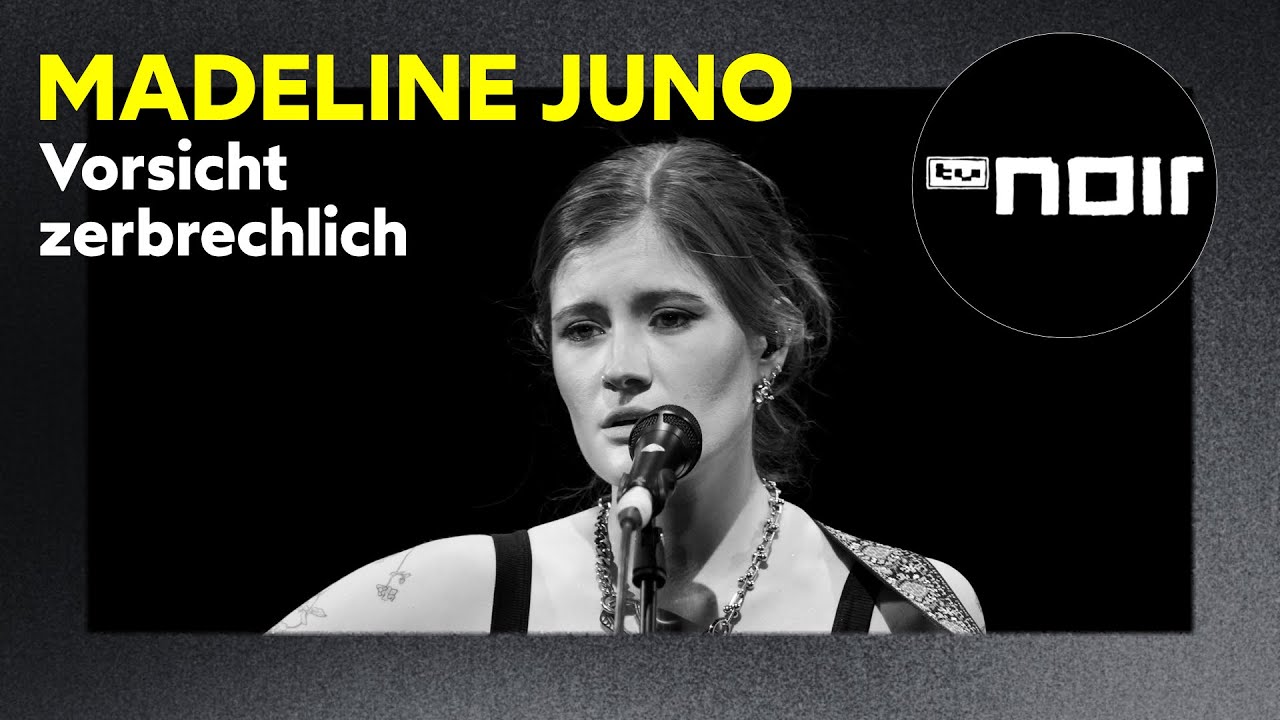 Madeline Juno – Vorsicht zerbrechlich (live bei TV Noir)