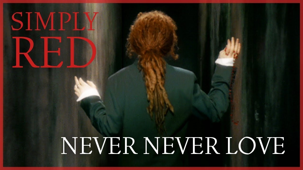 SIMPLY RED  --- NEVER NEVER LOVE  ---  COVER ENIGMA