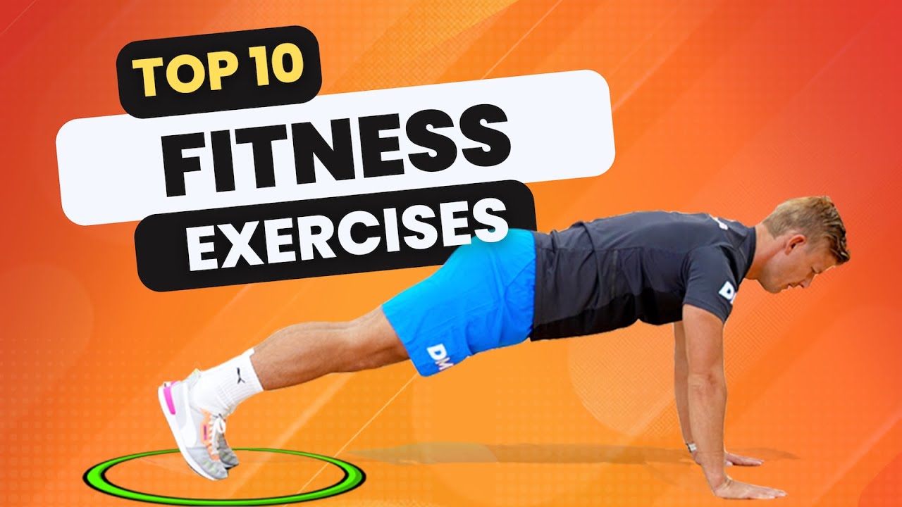 10 awesome fitness workout exercises for PE & health (develop stamina, strength, agility&hellip;)