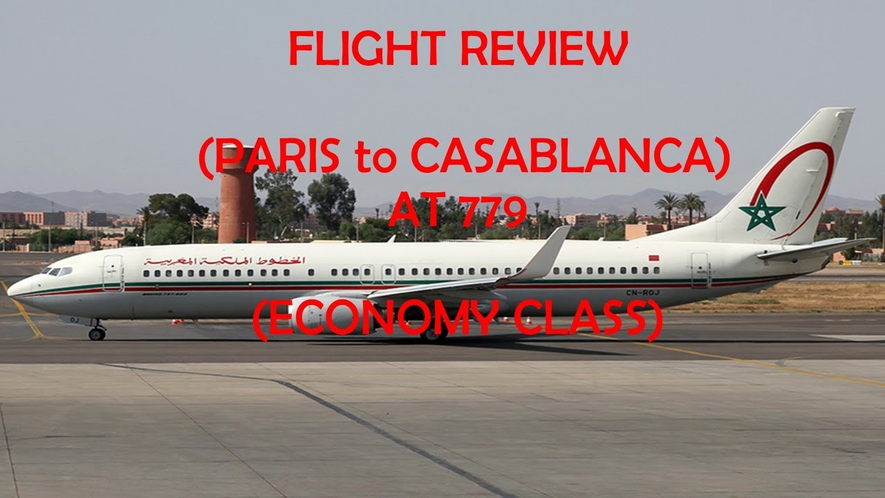 FLIGHT REVIEW (ROYAL AIR MAROC) PARIS TO CASABLANCA #Flightreview #AirMaroc #Paris