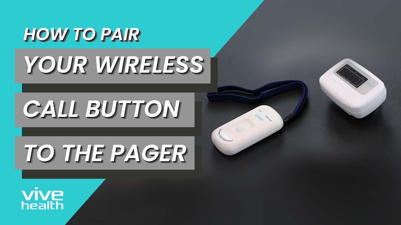 How to Pair the Vive Wireless Call Button to the Pager