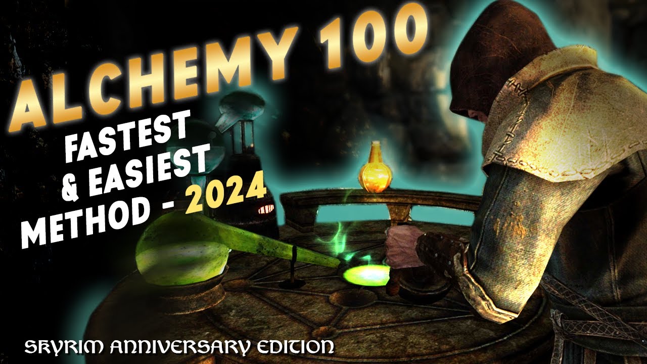 Skyrim Alchemy 100 | FASTEST & EASIEST METHOD | 2024 | Skyrim Anniversary Edition