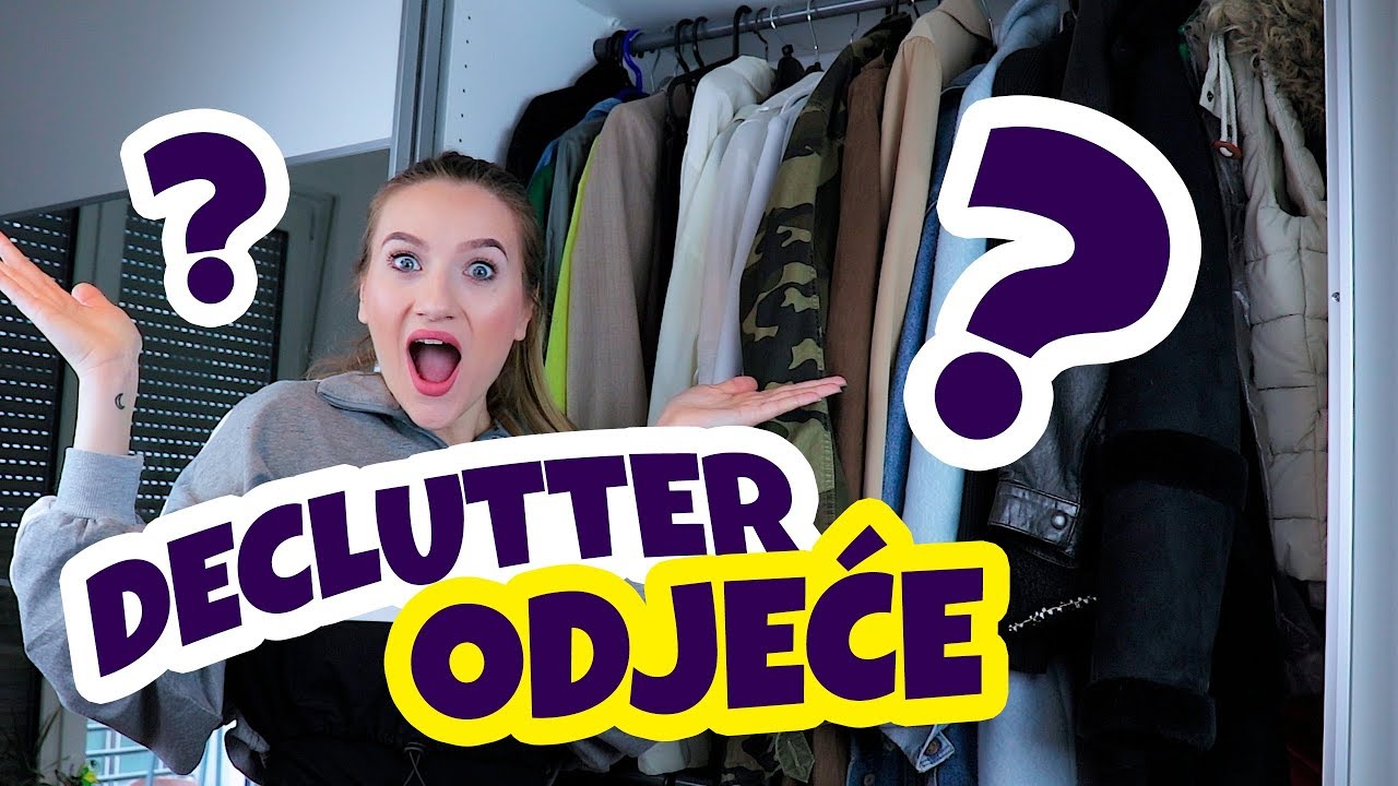 DECLUTTER odjeće - čišćenje i spremanje ormara