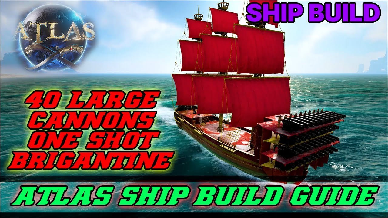 Atlas -  One Shot 40 Cannon Brigantine SHIP SPEED BUILD GUIDE