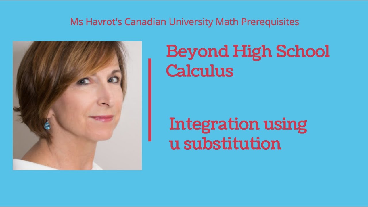 Integration using U substitution