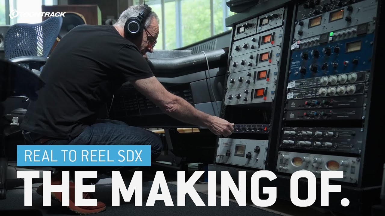 Real to Reel SDX – The Making Of