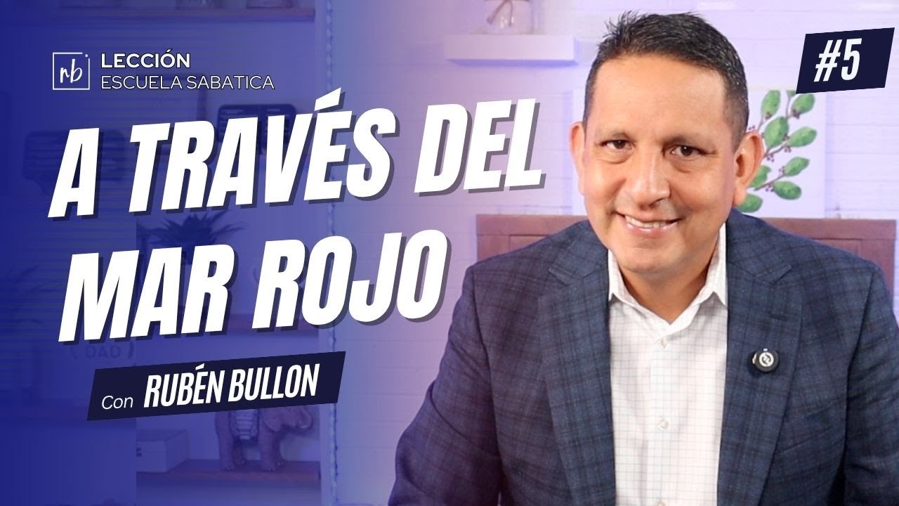 Ruben Bullon - A TRAVÉS DEL MAR ROJO - Lección 6